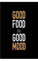Good Food Is Good Mood