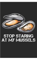 Stop Staring At My Mussels: Fitnessstudio Muskeln Fitness Athlet Notizbuch liniert 120 Seiten für Notizen Zeichnungen Formeln Organizer Tagebuch