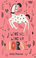 Love Me, Love My HORSE