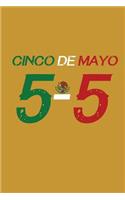 Cinco de Mayo 5-5