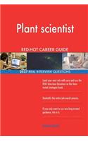 Plant scientist RED-HOT Career Guide; 2527 REAL Interview Questions