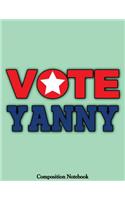 Vote Yanny: Yanny Notebook (Composition Book Journal) (8.5 x 11 Large)