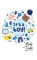 Baby Tracker: It's a boy design Log Book for Baby Activity: Eat, Sleep and Poop and Record Baby Immunizations and Medication