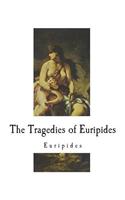 The Tragedies of Euripides