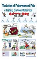 Antics of Fishermen and Fish, a Fishing Cartoon Collection