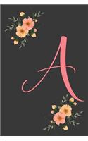 A Initial Monogram Dot Grid Notebook Journal: Elegant Floral Monogram Gifts For Women And Girls, 120 Pages 6x9
