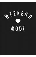 Weekend Mode