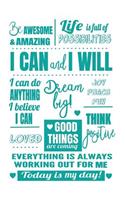 I Can and I Will: Teal Inspirational Blank Notebook Journal