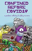 Confined Before COVID19