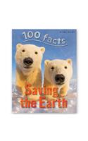 100 Facts Saving the Earth