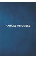 NADA Es Imposible