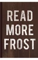 Read More Robert Frost Journal Notebook