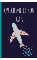 Cwtch Me If You Can
