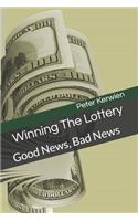 Winning the Lottery