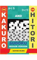 200 Kakuro and 200 Hitori sudoku. Medium version