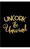 Uncork and Unwind