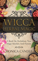 Wicca Herbal Magic