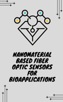 Nanomaterial based fiber optic sensors for bioapplications