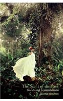 The Scent of the Past and other stories: Stories and Remembrances(English)