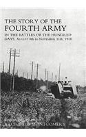 Story of the Fourth Army in the Battles of the Hundred Days: AUGUST 8TH TO NOVEMBER 11TH 1918 Text Volume(English)