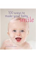 100 Ways to Make Your Baby Smile