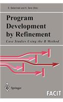 Program Development by Refinement