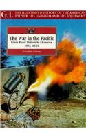 War in the Pacific: from Pearl Harbour to Okinawa, 1941-1945: G.i. Series Volume 6