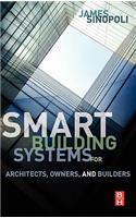 Smart Buildings Systems for Architects, Owners and Builders