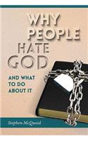 Why People Hate God