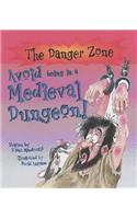 Avoid Being a Prisoner in a Medieval Dungeon!