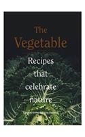 The Vegetable