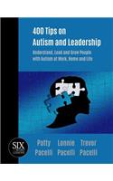 400 Tips on Autism and Leadership