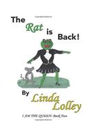 The Rat Is Back!: Volume 2 (I AM THE QUEEN)