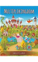 Multiplikingdom