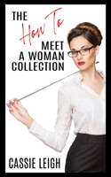 How To Meet a Woman Collection