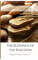 The Blessings of the Kingdom