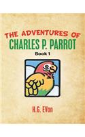 The Adventures of Charles P. Parrot