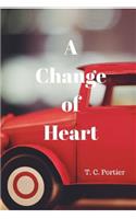 A Change of Heart