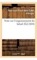 Note Sur l'Engraissement Du Bétail