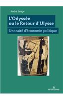 L'Odyssée Ou Le Retour d'Ulysse