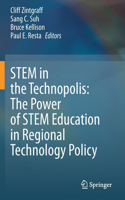 Stem in the Technopolis: The Power of Stem Education in Regional Technology Policy