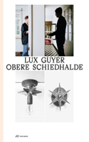 Lux Guyer--Obere Schiedhalde