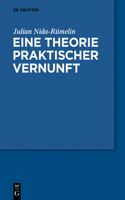Eine Theorie Praktischer Vernunft