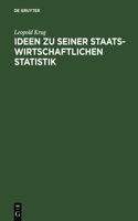 Ideen Zu Seiner Staatswirtschaftlichen Statistik