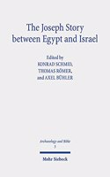Joseph Story Between Egypt and Israel