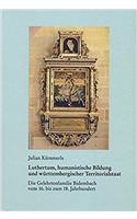 Luthertum, Humanistische Bildung Und Wurttembergischer Territorialstaat