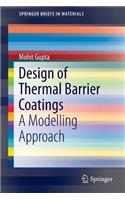 Design of Thermal Barrier Coatings