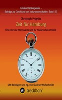 Zeit für Hamburg - Eine Uhr der Sternwarte und ihr historisches Umfeld