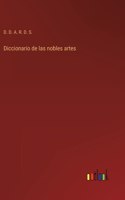 Diccionario de las nobles artes