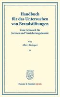 Handbuch Fur Das Untersuchen Von Brandstiftungen